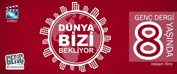 GENÇ Dergisi 8 Yaşında! (Video)