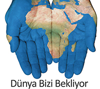 Dünya Bizi Bekliyor!