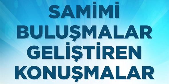 Samimi Buluşmalar Geliştiren Konuşmalar