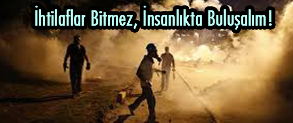 İhtilaflar Bitmez, İnsanlıkta Buluşalım