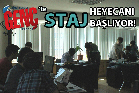 GENÇ`te Staj Heyecanı Başladı!