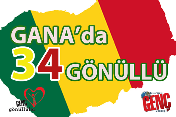 34 Genç Gönüllü Gana`da!