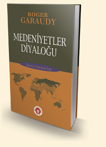 Garaudy: Batı Bir Kazadır