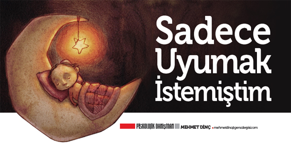 Sadece Uyumak İstemiştim