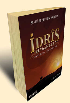 İbn Arabî`nin Gözüyle İdrîs Peygamber