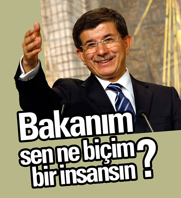 Bakanım Sen Ne Biçim Bir İnsansın?