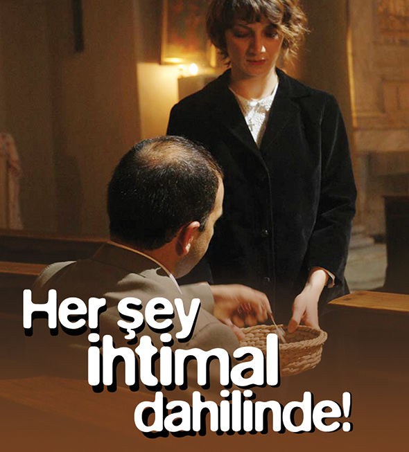 Her Şey İhtimal Dahilinde!