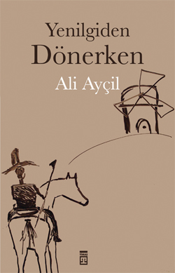 Yenilgiden `Severek` Dönerken
