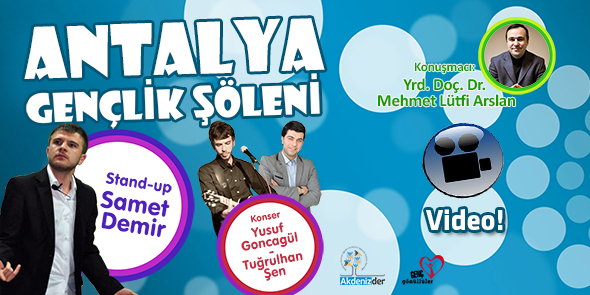 Antalya Gençlik Şöleni`nde Neler Oldu?