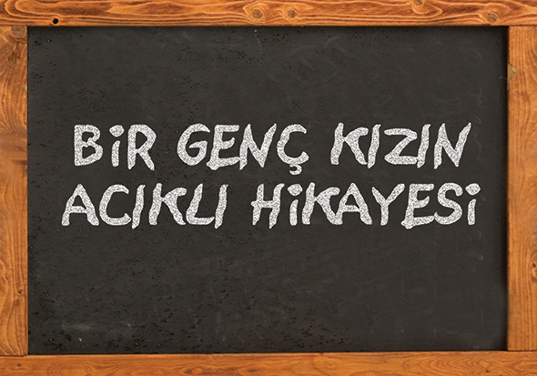 Bir Genç Kızın Acıklı Hikayesi