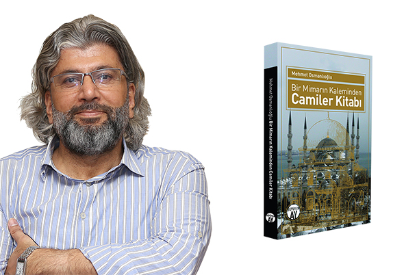 Geleneğimizden Uzaklaştığımız İçin Cami Mimarisini Geliştiremedik