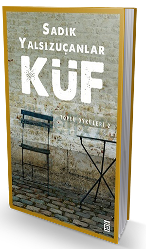 Küf Tutmayan Öyküler