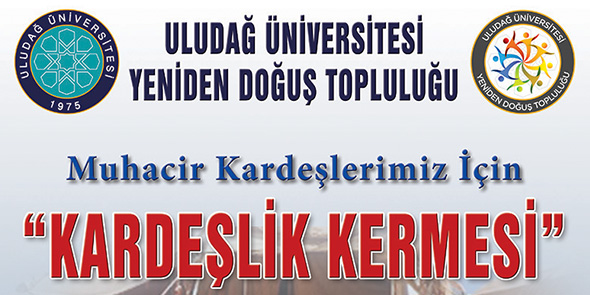 Bursa`nın Derdi Kardeşlik Kermesiyle Paylaşılıyor