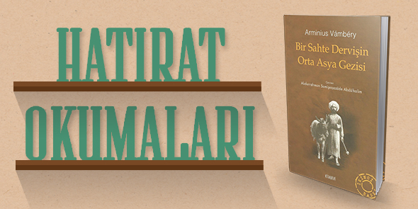 Bir Sahte Dervişin Orta Asya Gezisi