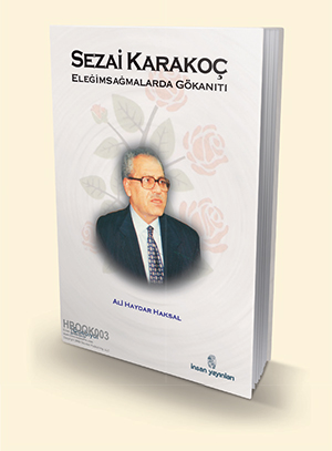 Öz Şiirin Ruh Damarı: Sezai Karakoç