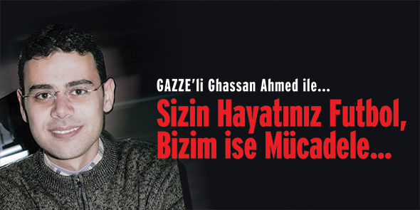 Sizin Hayatınız Futbol, Bizim ise Mücadele
