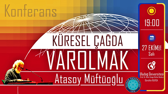 Küresel Çağda Varolmak Konferansına Davetlisiniz