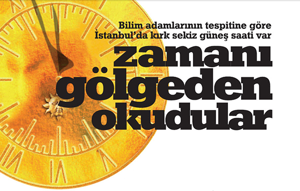 Zamanı Gölgeden Okudular