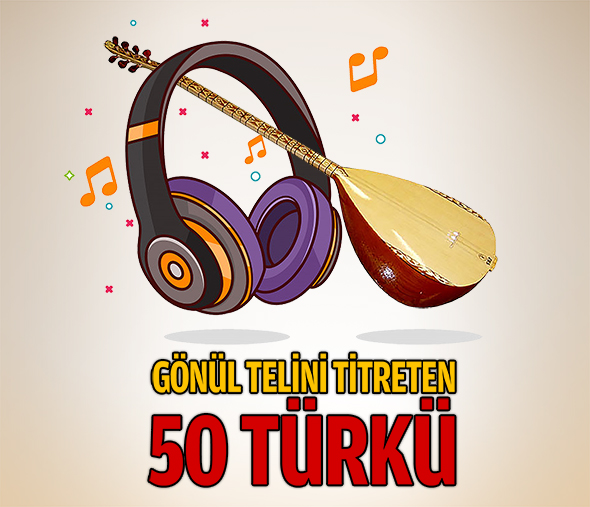 Gönül Telini Titreten 50 Türkü