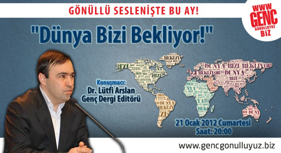 Lütfi Arslan Konuşuyor, Gençler Dinliyor!