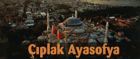 Çıplak Ayasofya