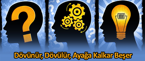 Dövünür, Dövülür, Ayağa Kalkar Beşer