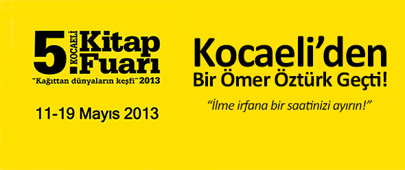 Kocaeli`den Bir Ömer Öztürk Geçti...