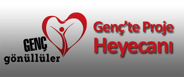 Genç`te Proje Heyecanı