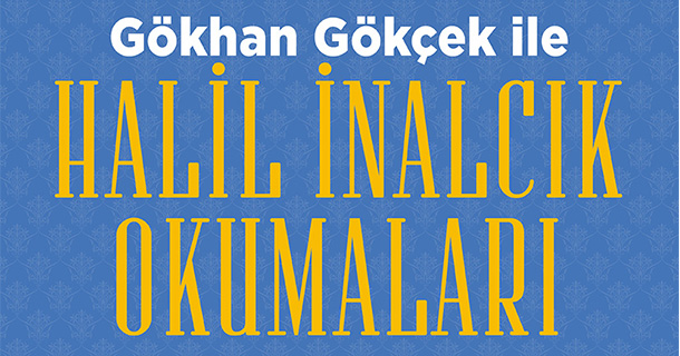 Genç Derneği`nde Halil İnalcık Okumaları Başlıyor