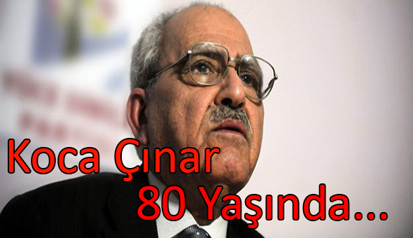 Büyük Çınar 80 Yaşında