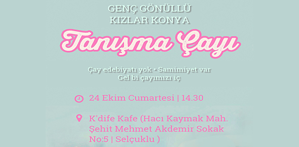 Burada Çay Edebiyatı Yok; Samimiyet Var!