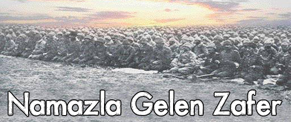 Namazla Gelen Zafer