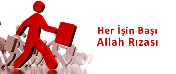 Her İşin Başı Allah Rızası