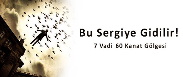 Bu Sergiye Gidilir!
