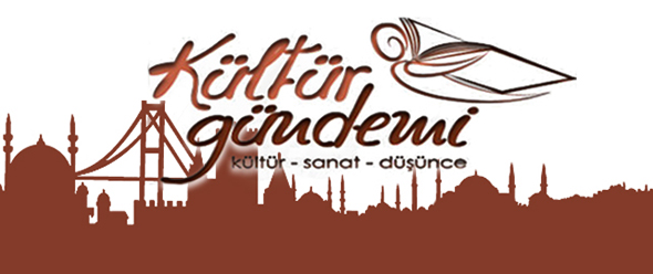 Kültürün Yeni Gündemi