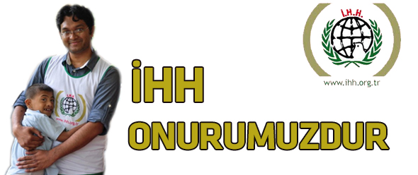 İHH Onurumuzdur