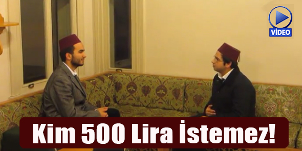 Kim 500 Lira İstemez! (Kısa Film)