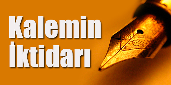 Kalemin İktidarı