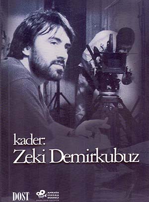 Kader: Zeki Demirkubuz