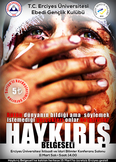 Erciyes Üniversitesi, Haykırışa Kulak Verecek!