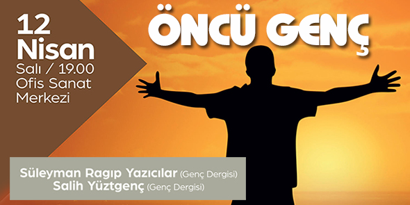 Sakarya`da GENÇ Konuşulacak!