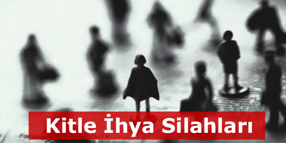 Kitle İhya Silahları