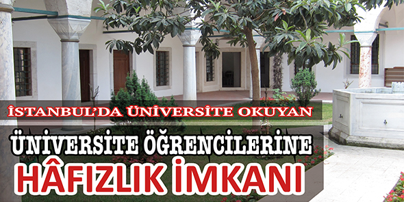 Üniversite Öğrencilerine Hafızlık İmkanı