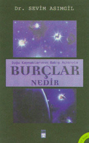 Burçları Değil Yaratıcısını Öğren