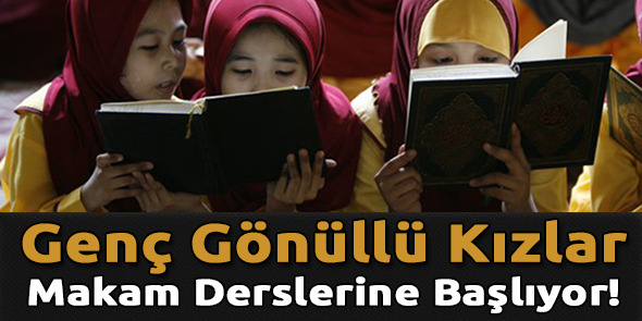 Genç Gönüllü Kızlar Makam Derslerine Başlıyor!