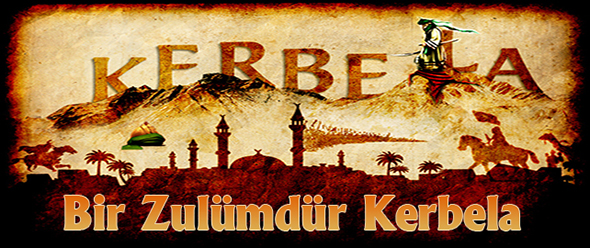 Bir Zulümdür Kerbela