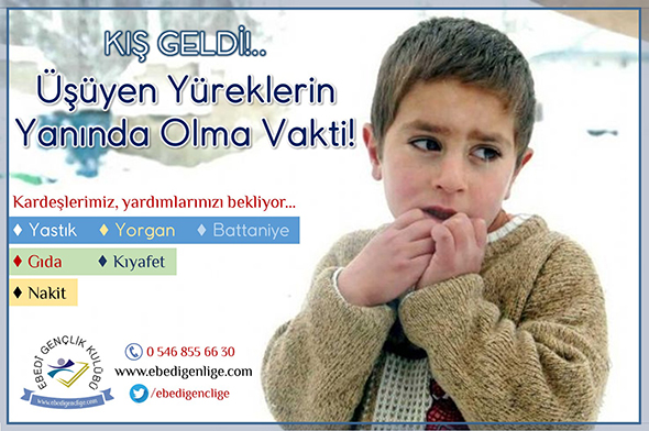 Üşüyen Yüreklerin Yanında Olma Vakti