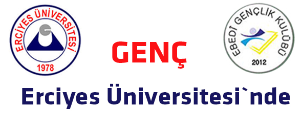 GENÇ Erciyes Üniversitesi`nde