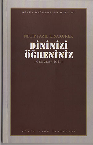 Necip Fazıl`dan Gençlere..