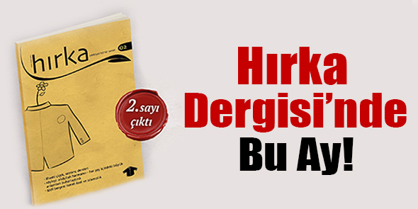 Hırka Dergisi`nde Bu Ay!